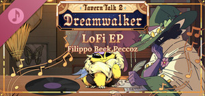 Tavern Talk 2: Dreamwalker - LoFi EP banner