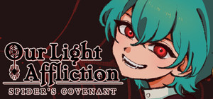 Our Light Affliction: Spider's Covenant banner