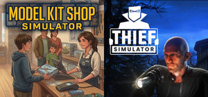 Model Kit Shop Simulator and Thief Simulator banner
