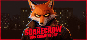 Scarecrow: 90s Crime Story banner