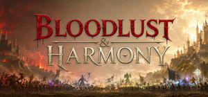 Bloodlust & Harmony banner