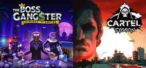 Cartel Tycoon + The Boss Gangster: Criminal Empire banner