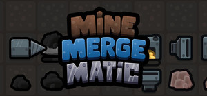 MineMergeMatic banner