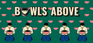 Bowls Above banner