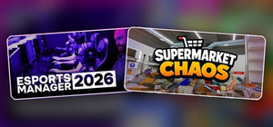 Supermarket Chaos x Esports Manager 2026 banner