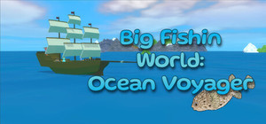 Big FIshin World: Ocean Voyager banner