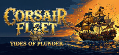 Corsair Fleet: Tides of Plunder