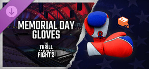 The Thrill Of The Fight 2 - Memorial Day 2026 Gloves banner