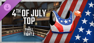 The Thrill Of The Fight 2 - 4th of July Top banner