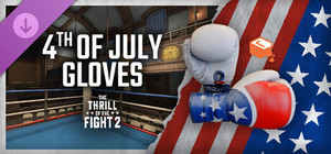 The Thrill Of The Fight 2 - 4th of July Gloves banner