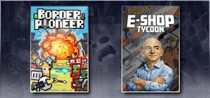 Border Pioneer & E-Shop Tycoon banner