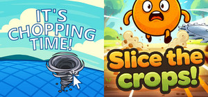 🌊It's Chopping Time! + Slice the Crops!🍊 banner