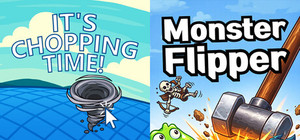 🌊It's Chopping Time! + Monster Flipper☠️ banner