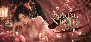 Spring Nights: 45 Days in Zhaoque banner