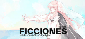 Ficciones//Nihility, Sea & Blissful Jellyfish banner