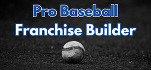 Pro Baseball: Franchise Builder banner
