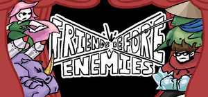 Friends Before Enemies banner