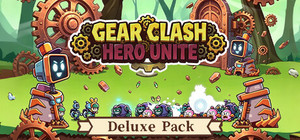 Gear Clash: Hero Unite Deluxe Pack banner