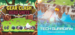 ⚙️Gear Clash: Hero Unite x 🏰TechGuardian: Territory Defense banner