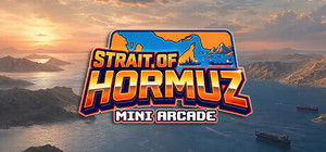 Strait of Hormuz Mini Arcade banner