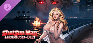ShotSun Man & His Beauties - DLC1 banner