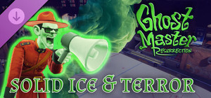 Ghost Master: Resurrection | Solid Ice and Terror banner