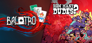 Balatro + How Many Dudes? banner