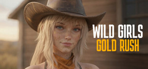 Wild Girls: Gold Rush banner