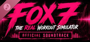 Fox7: The Real Workout Simulator Soundtrack banner