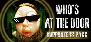 Who's at the door? - Supporters Edition banner