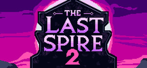 The Last Spire 2 banner