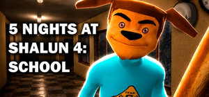 5 NIGHTS AT SHALUN 4: SCHOOL banner