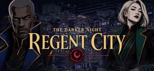 The Darker Night: Regent City banner