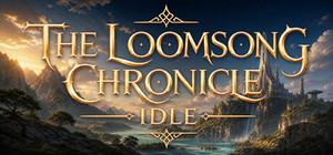 The Loomsong Chronicle Idle banner