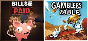 Bills Must Be Paid + Gamblers Table banner