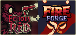 Echoes of Red + CELESTIAL: FIRE & FORGE banner