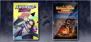 Anomaly President & Stickman Strikes: Conquer Fantasy World banner