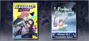 Anomaly President & Fischer's Fishing Journey banner