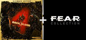 Back 4 Blood Ultimate Edition + FEAR Collection Bundle banner