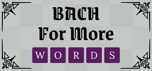 Bach For More Words banner