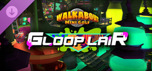 Walkabout Mini Golf: Gloop Lair banner