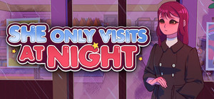 She Only Visits at Night banner