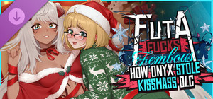 FUTA FUCKS FEMBOYS - How Onyx Stole Kissmass banner