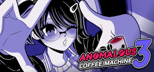 Anomalous Coffee Machine 3 banner