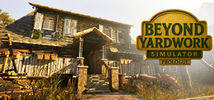 Beyond Yardwork Simulator Prologue banner