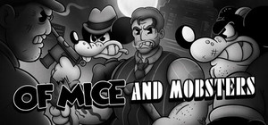 Of Mice and Mobsters banner