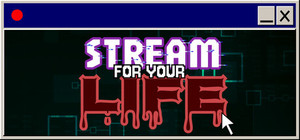 Stream For Your Life banner