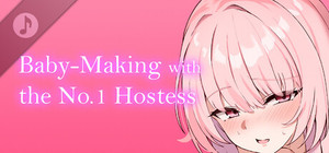 Baby-Making with the No.1 Hostess banner