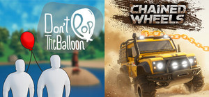 Don't Pop The Balloon + Chained Wheels banner