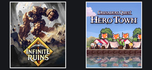 Infinite Ruins + Crusaders Quest : Hero Town banner